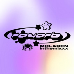 MCLAREN 3HRS MIXXX | MARCH 18TH, 2023