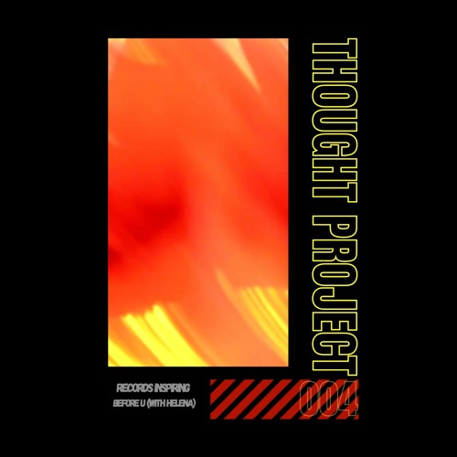 Thought Project 4 (Before U)