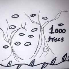 1000 Trees