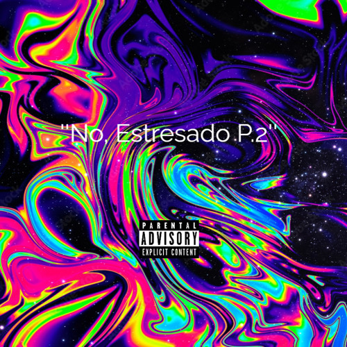 No Estresados 2 - Feat. YungColdSteppa (Prod. Wake Up Gavin)