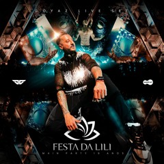 FESTA DA LILI 19 ANOS (GOYAZ LIVE SET)