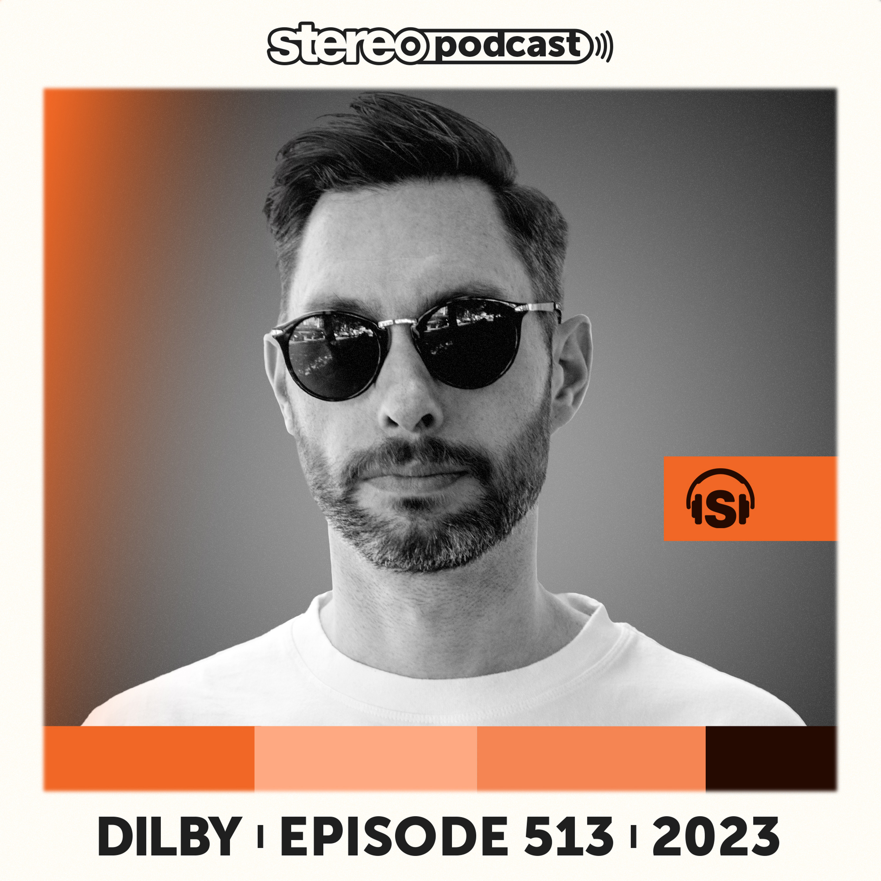 DILBY | Stereo Productions Podcast 513 episode artwork