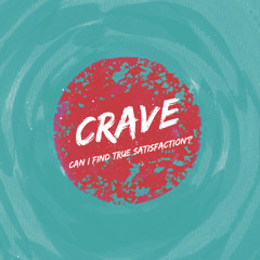 Crave - Part 6 (Replay) - 7/23/2023
