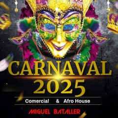 Sesion Carnaval 2025 (Comercial & Afro House) mix Marzo