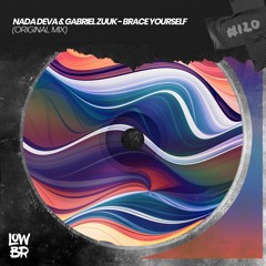 Nada Deva & Gabriel Zuuk - Brace Yourself (Extended Mix)