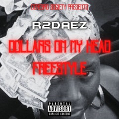 Dollars On My Head Freestyle