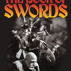 [GET] [KINDLE PDF EBOOK EPUB] Hank Reinhardt's Book of the Sword by  Hank Reinhardt �