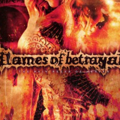 Fires of Betrayal - powerful