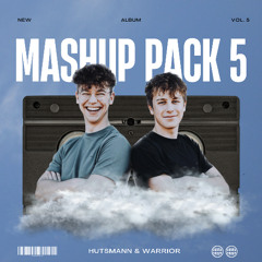 Mashup Pack 5 (Hutsmann & Warrior) [FREE DOWNLOAD]