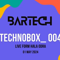 TechnoBOX_004 - Live form "Hala Odra" Szczecin 01_05_2024