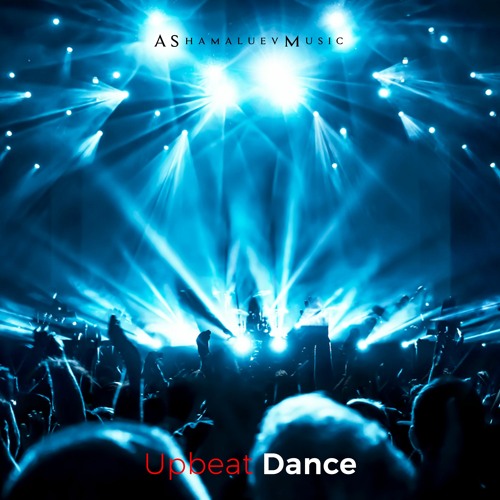 Listen to Upbeat Dance - Energetic Summer Background Music For Videos and  Vlogs (DOWNLOAD MP3) by AShamaluevMusic in Electronic Background Music  Instrumental (Free Download) playlist online for free on SoundCloud