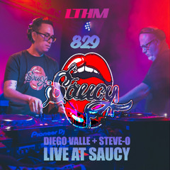 LTHM 829 - Diego Valle + Steve-O LIVE at Saucy