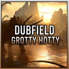 Dubfield - Grotty Hotty ( Free Download )