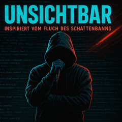 Unsichtbar – Inspiriert vom Fluch des Schattenbanns