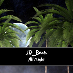 JR_Beats - All Night