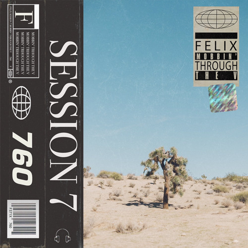 Felix - Session 7