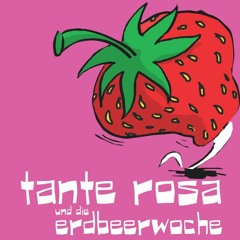 Tribut an Tante Rosa