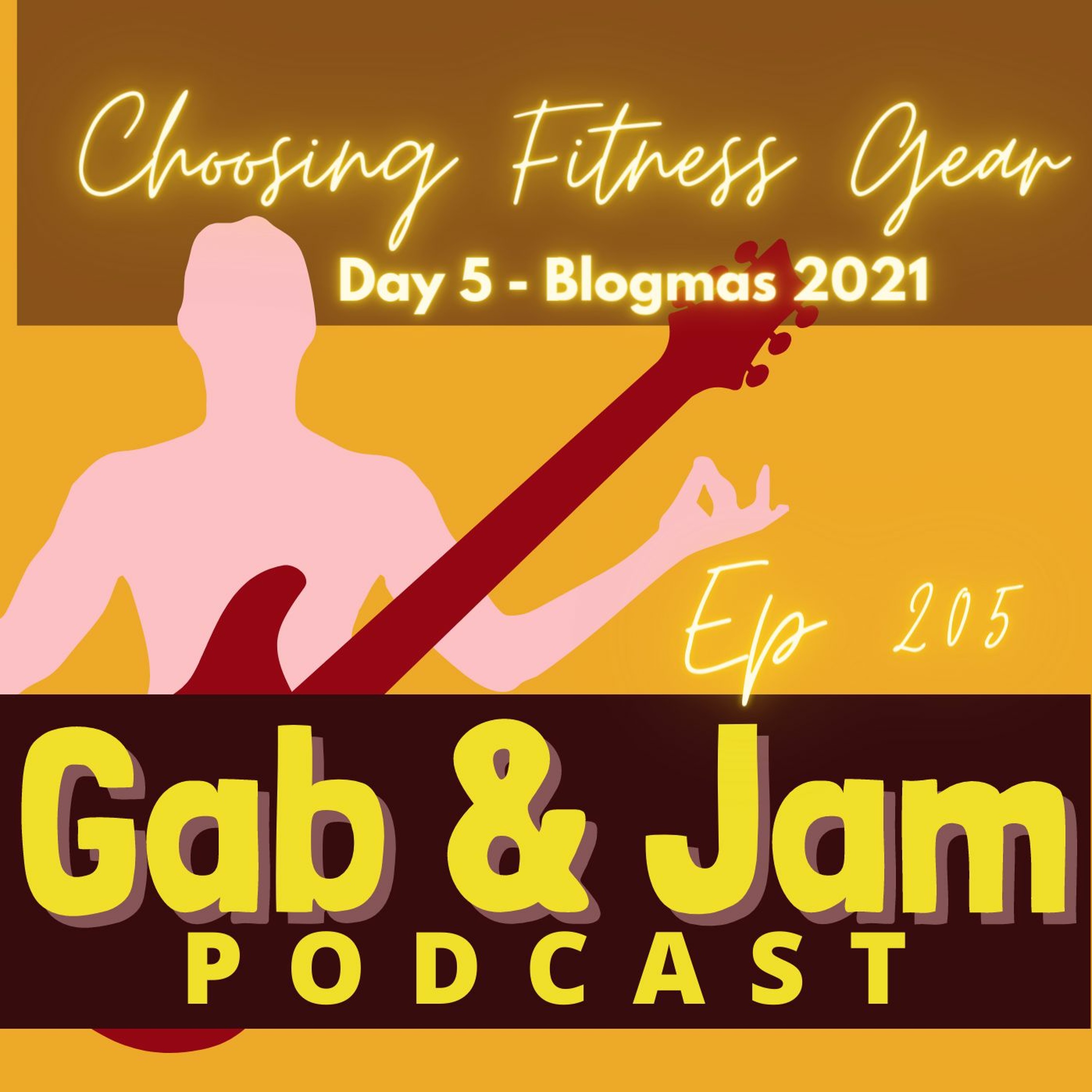 205. Choosing Effective Fitness Gear (for The D.I.Y. Rock Star) – Day 5  Blogmas Podcast episode artwork