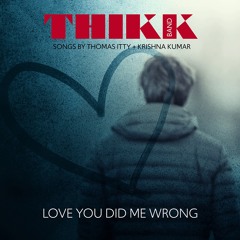 Love You Did Me Wrong