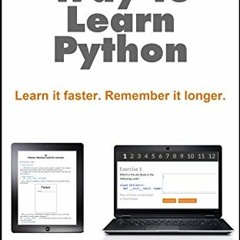 ( z8TE ) A Smarter Way to Learn Python: Learn it faster. Remember it longer. by  Mark Myers ( 336 )