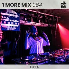 1 More MIx 064 - Gifta