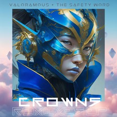 Valoramous & The Safety Word & Bending Grid - Crowns (Bending Grid Rework)