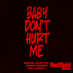 David Guetta - Baby Don't Hurt Me (Redfield Remix)
