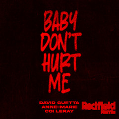 David Guetta - Baby Don't Hurt Me (Redfield Remix)