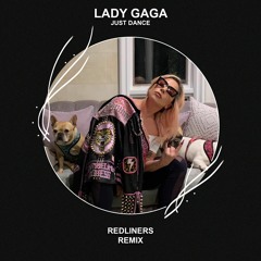 Lady Gaga - Just Dance (Redliners Remix) [FREE DOWNLOAD] Supported by Alan Walker!