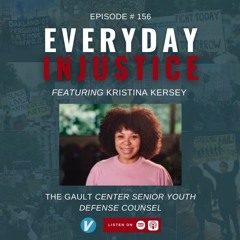 Everyday Injustice Podcast Episode 156: Kristina Kersey and Youth Justice