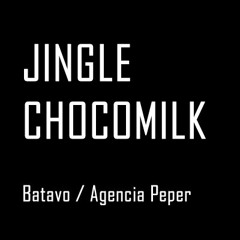 BATAVO CHOCOMILK - AGENCIA PEPER