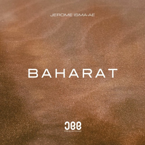 Jerome Isma-Ae - Baharat (Original Mix)