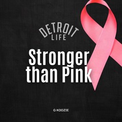 Stronger than Pink