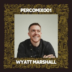 PERCOMIX001 - Wyatt Marshall