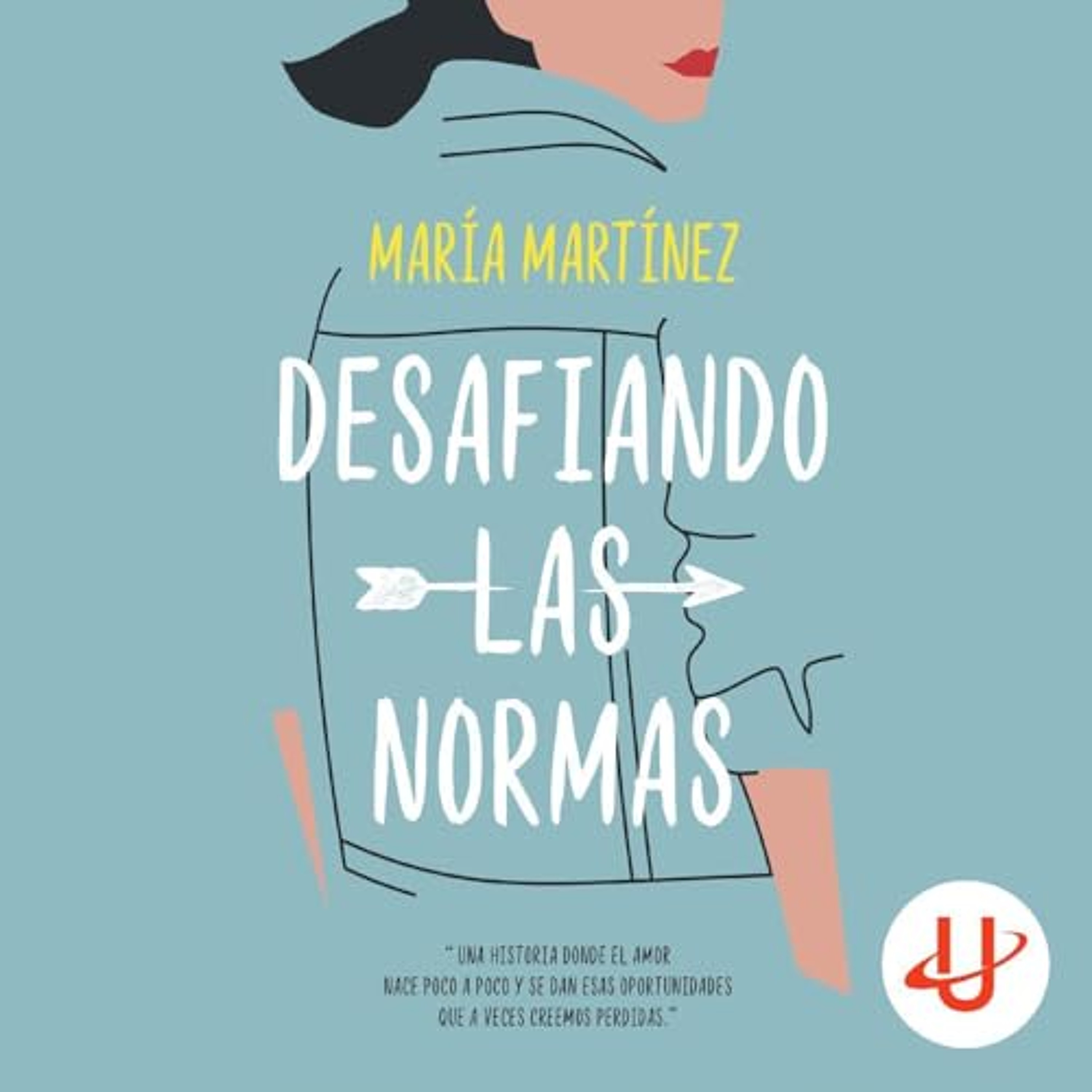 Desafiando las normas (Audiolibro) | Prueba Gratis
