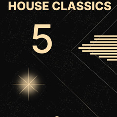 House Classics 5