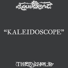 Kaleidoscope