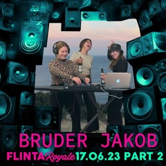 Bruder Jakob @ Flinta Royale Pt2 17.6.23 Waagenbau
