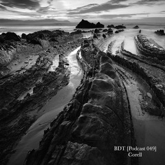 BDT [Podcast 049] - Corell