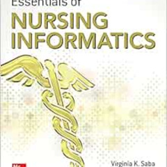 Read EBOOK 📑 Essentials of Nursing Informatics, 7th Edition by Virginia Saba,Kathlee