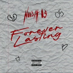Noodah05 ~ Forever Lasting