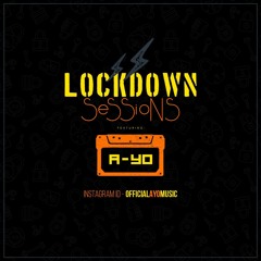 AYO SESSIONS 2 : LOCKDOWN EDITION