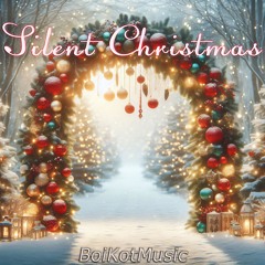 Silent Christmas by BoiKotMusic | Happy Holiday Background Christmas Music | Free Download