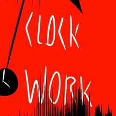 CLOCK WORK