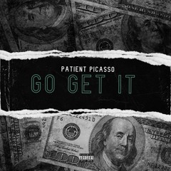 Patient Picasso - Go Get It