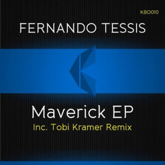 Fernando Tessis - Maverick (Original Mix)