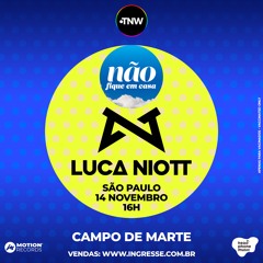 DJ Luca Niott - Não Fique Em Casa Promo Set (The New World)