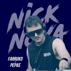 Pepas (Nick Nova Party Time Remix) - Farruko
