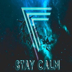 Stay Calm - OZZM