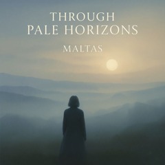 Through Pale Horizons